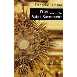 Prier devant le Saint...