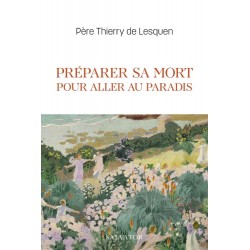 Préparer sa mort pour aller...