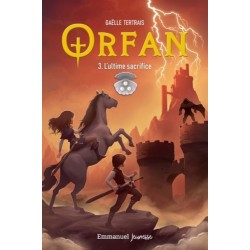 Orfan - Tome 3 - L'ultime...