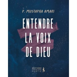 Entendre la voix de Dieu