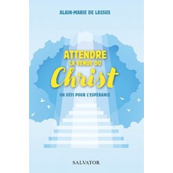 Attendre la venue du Christ...