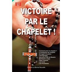 Victoire Par Le Chapelet !
