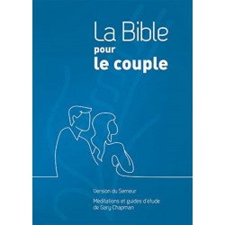 La Bible pour le couple -...
