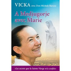 A Medjugorje Avec Marie -...