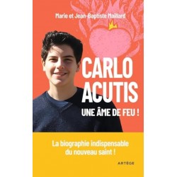 Carlo Acutis - Une âme de...