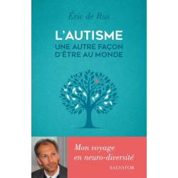 L'autisme - Une autre façon...