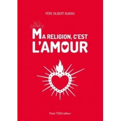 Ma religion, c'est l'amour
