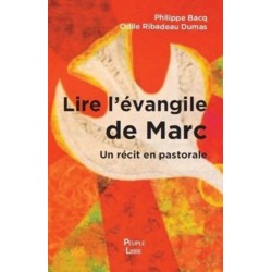 Lire l'Evangile de Marc -...