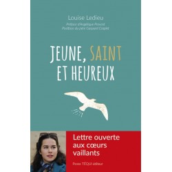 Jeune, saint et heureux -...