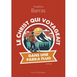 Le Christ qui voyageait...