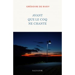 Avant que le coq ne chante