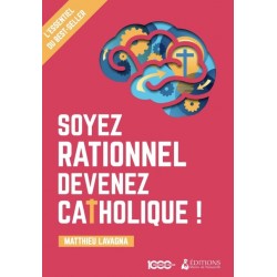 Soyez rationnel devenez...