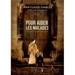 Pour aider les malades et...