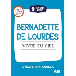 9 jours avec... Bernadette...