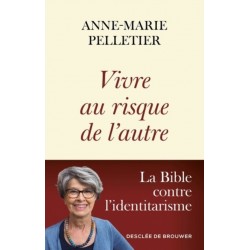 Vivre au risque de l'autre...