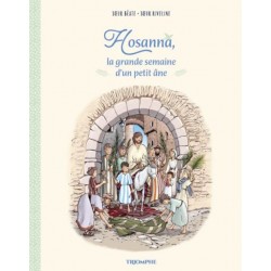 Hosanna - La grande semaine...
